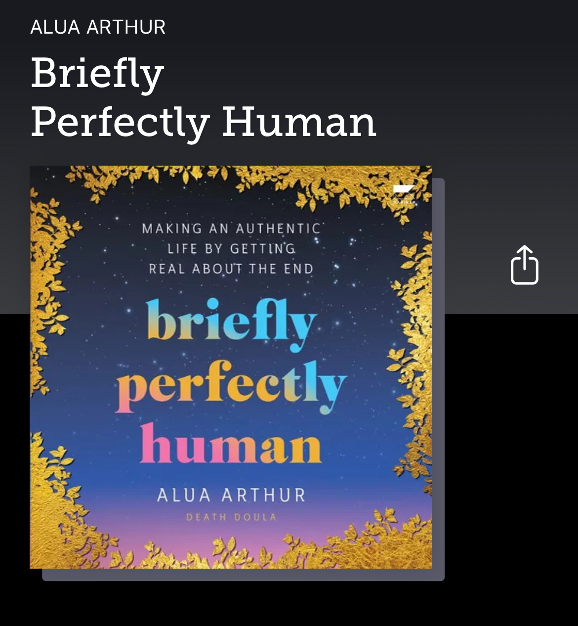 Briefly Perfectly Human- a memoir about a death doula